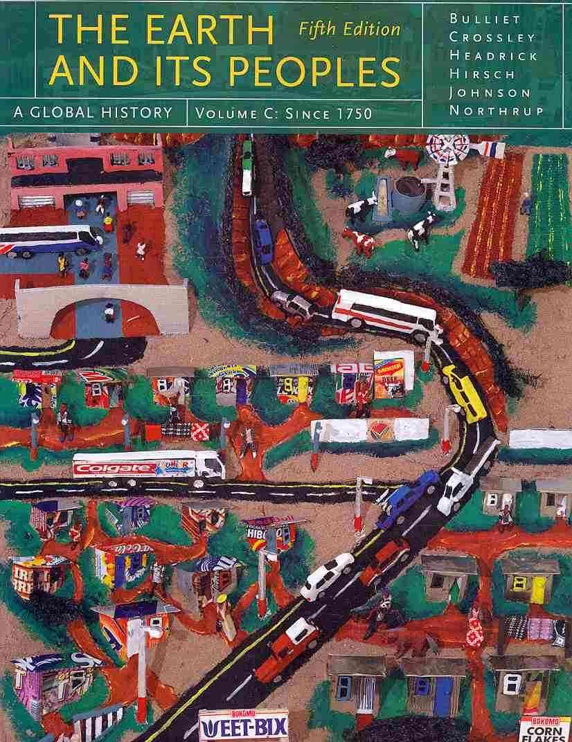 The Earth and Its Peoples: A Global History, Volume C (Available Titles CourseMate),Used