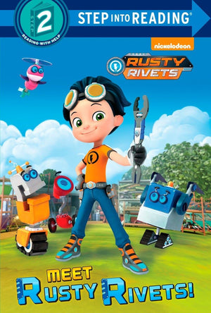 Meet Rusty Rivets! (Rusty Rivets) (Step into Reading),Used