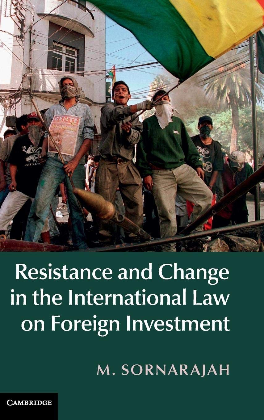 Resistance and Change in the International Law on Foreign Investment,Used
