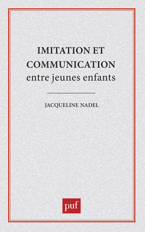 Imitation et communication entre jeunes enfants,Used