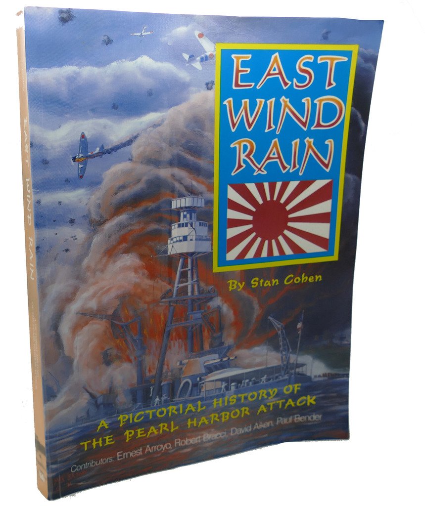 East Wind Rain: A Pictorial History of the Pearl Harbor Attack,Used