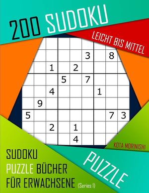 200 Sudoku Leicht Bis Mittel: Leicht Bis Mittel Sudoku Puzzle Bcher fr Erwachsene mit Lsung (German Edition),Used
