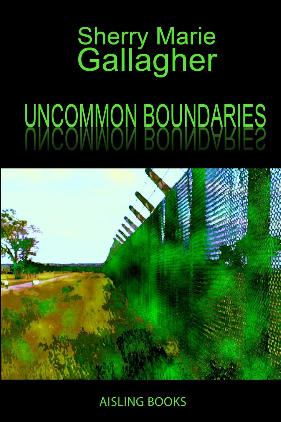 Uncommon Boundaries: Tales And Verse,New
