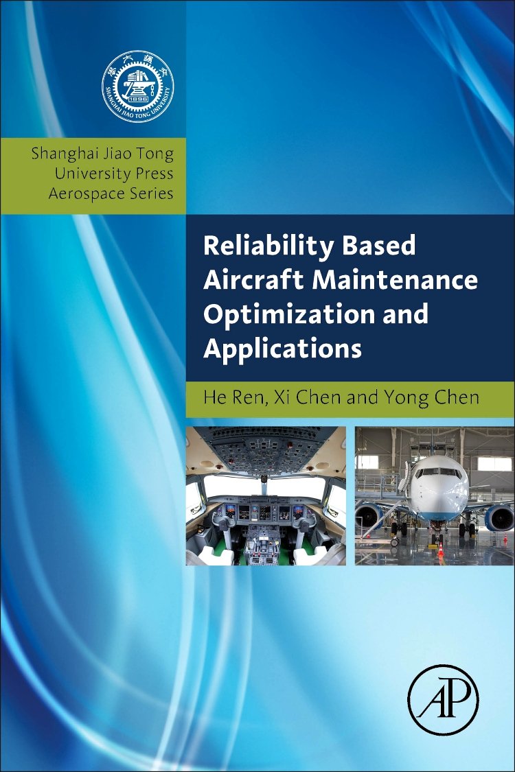 Reliability Based Aircraft Maintenance Optimization and Applications (Aerospace Engineering),Used