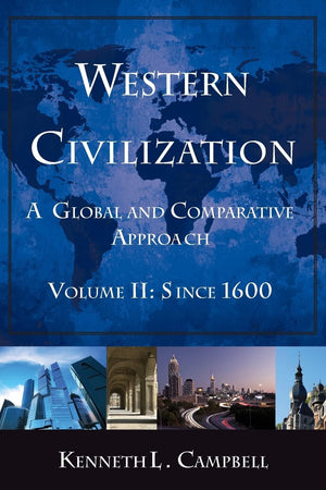 Western Civilization: A Global And Comparative Approach: Volume Ii: Since 1600,Used