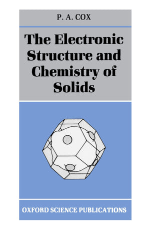 The Electronic Structure and Chemistry of Solids,Used