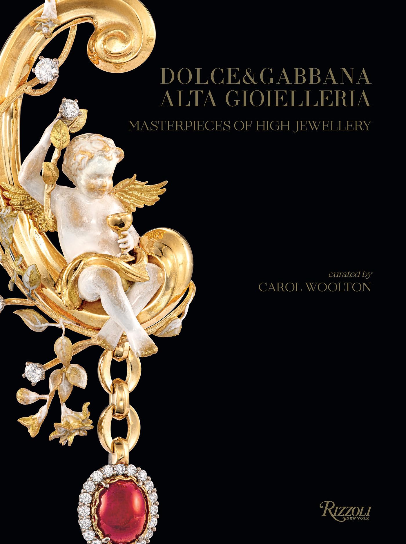 Dolce & Gabbana Alta Gioielleria: Masterpieces Of High Jewellery,New