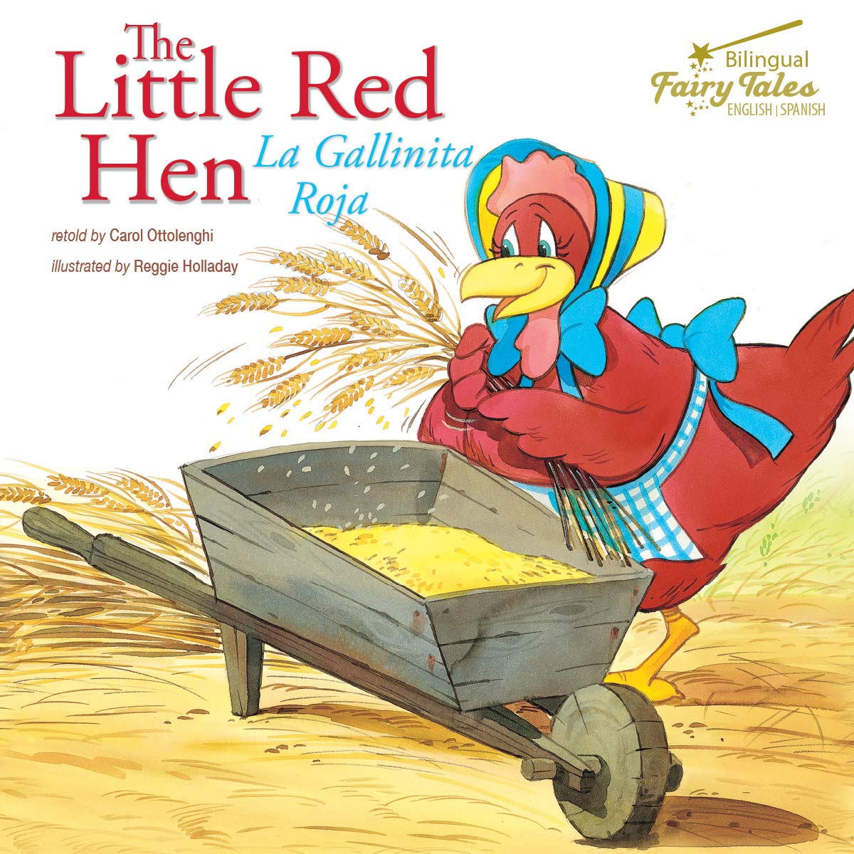 Bilingual Fairy Tales Little Red Hen (English and Spanish Edition),New