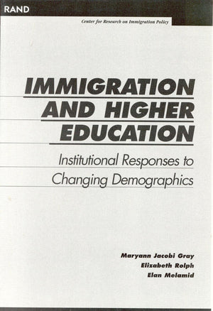 Immigration And Higher Education: Institutional Responses To Changing Demographics (Education And Human Resource),Used