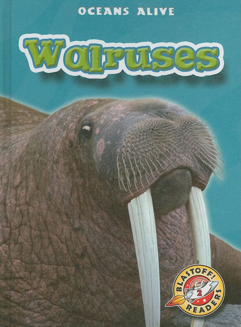 Walruses (Blastoff! Readers: Oceans Alive),Used
