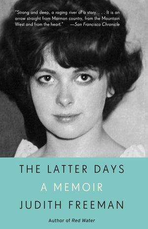 The Latter Days: A Memoir,New