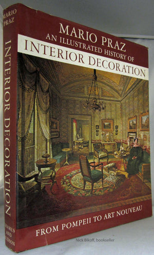 An Illustrated History Of Interior Decoration: From Pompeii To Art Nouveau,Used