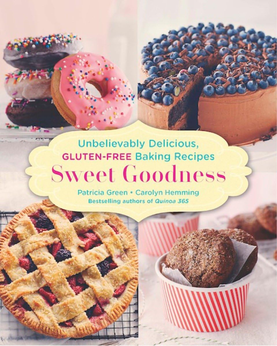 Sweet Goodness: Unbelievably Delicious Glutenfree Baking Recipes: A Baking Book,Used