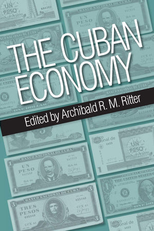the Cuban Economy (Volume 31) (Pitt Latin American Series),Used