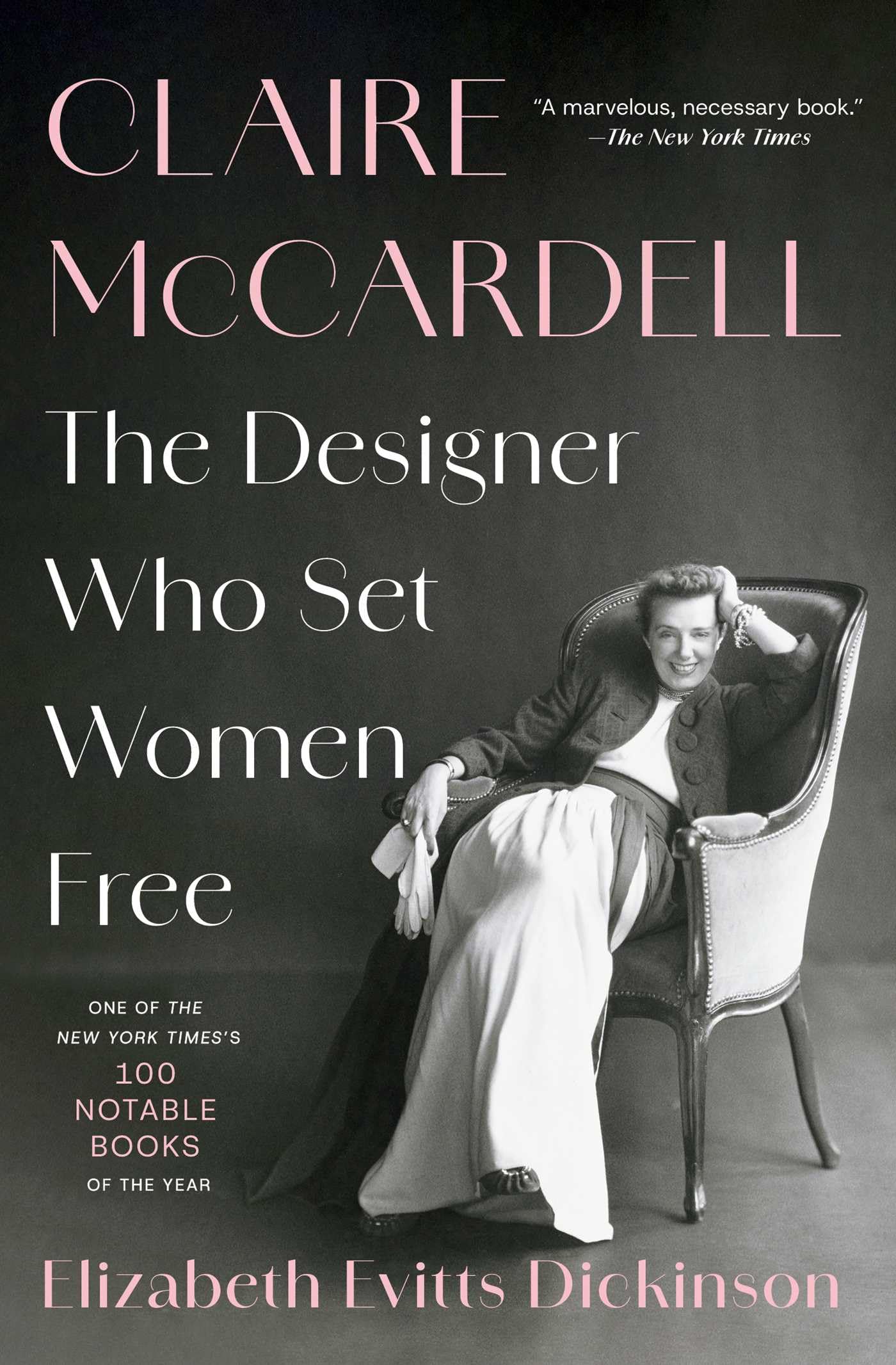 Claire Mccardell: The Designer Who Set Women Free