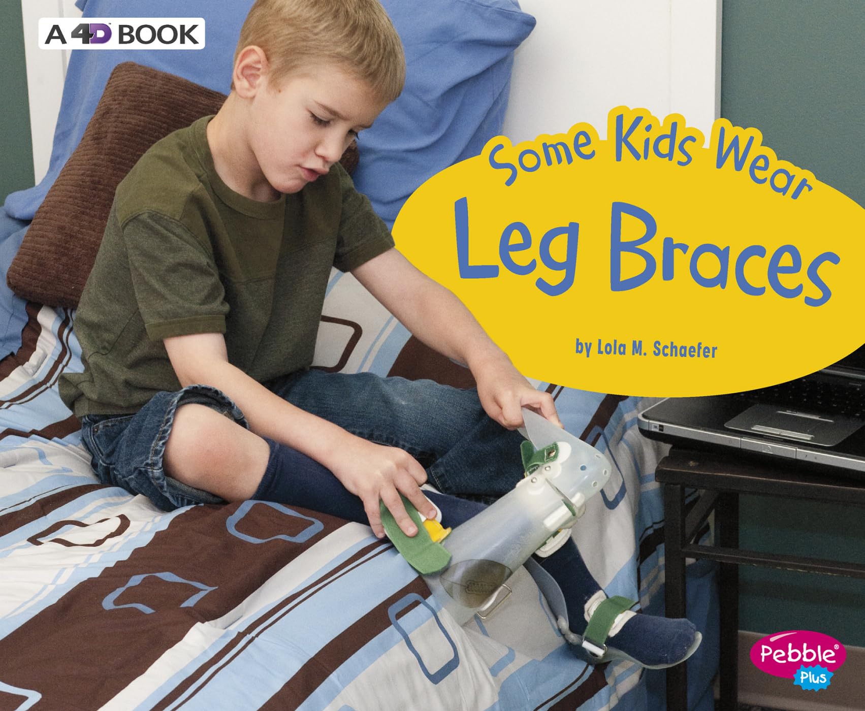 Some Kids Wear Leg Braces: A 4D Book (Understanding Differences),Used