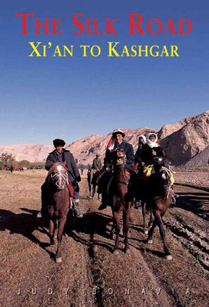 The Silk Road: Xi'an to Kashgar, Eighth Edition (Odyssey Illustrated Guides),New