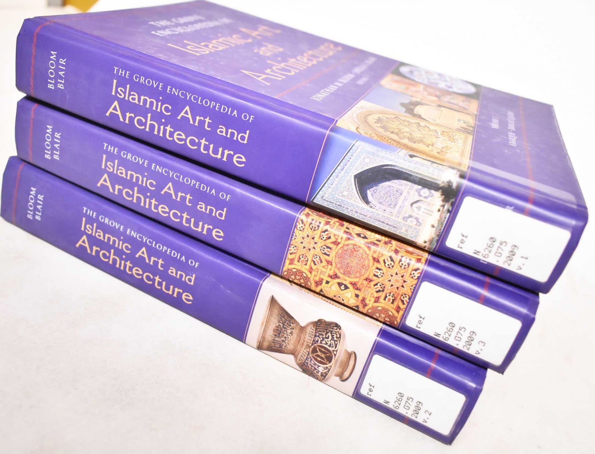 The Grove Encyclopedia Of Islamic Art & Architecture
