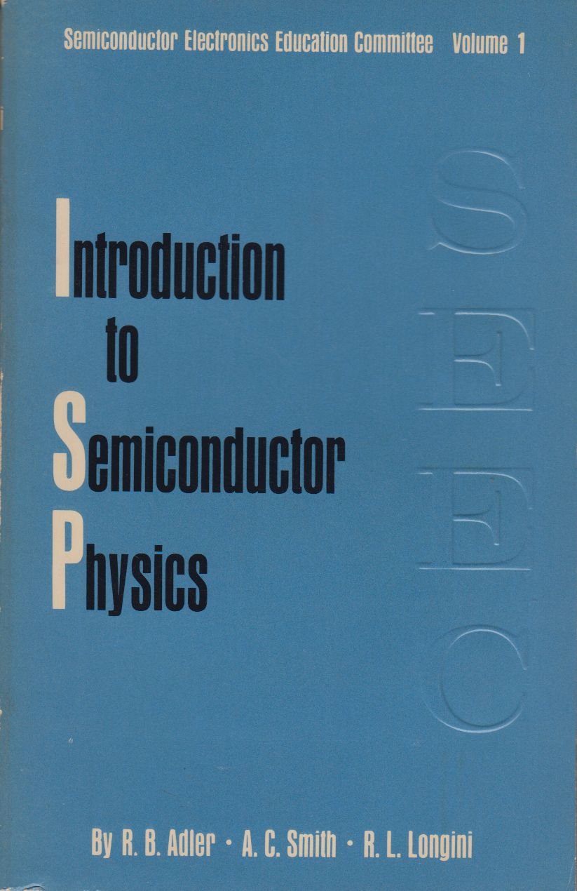 Introduction to Semiconductor Physics (Semiconductor Electronics Education Committee Books),New