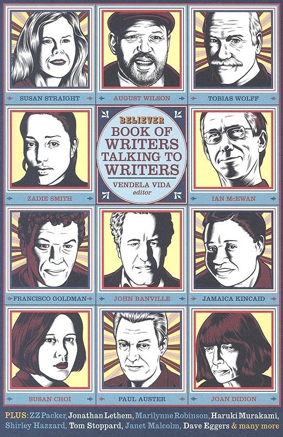 The Believer Book Of Writers Talking To Writers,Used