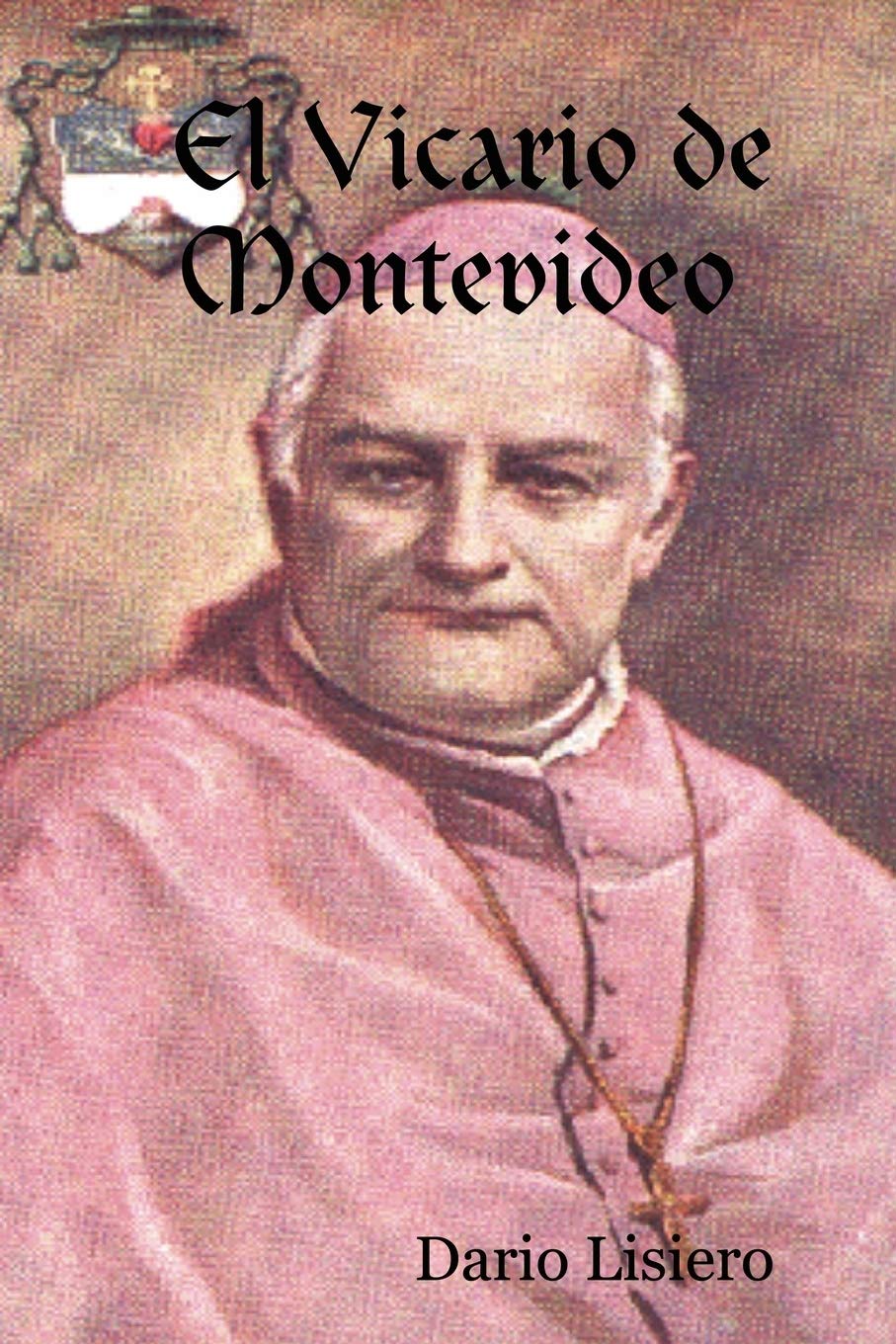 El Vicario de Montevideo (Spanish Edition),Used