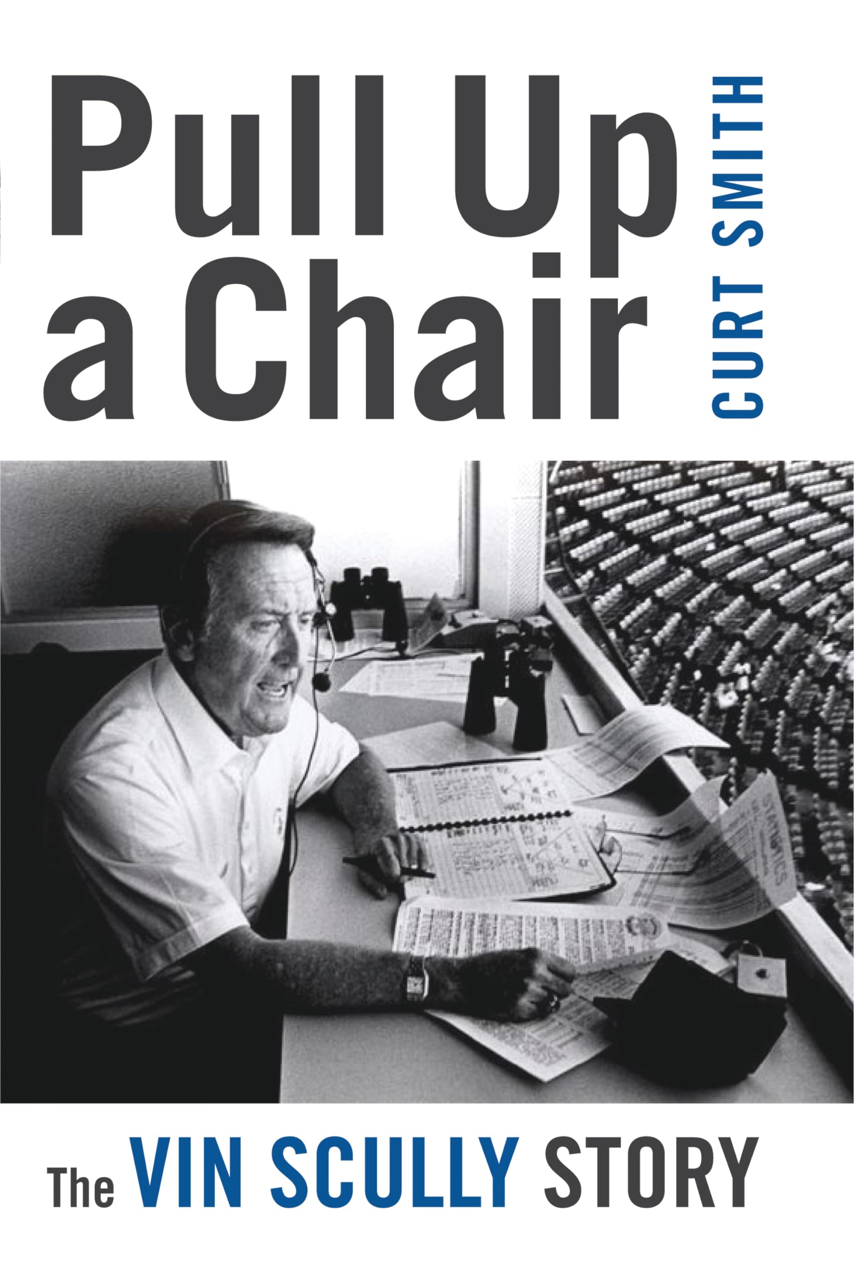 Pull Up A Chair: The Vin Scully Story,New