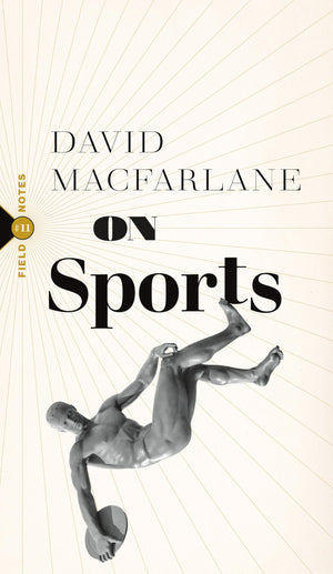 On Sports (Field Notes, 11)