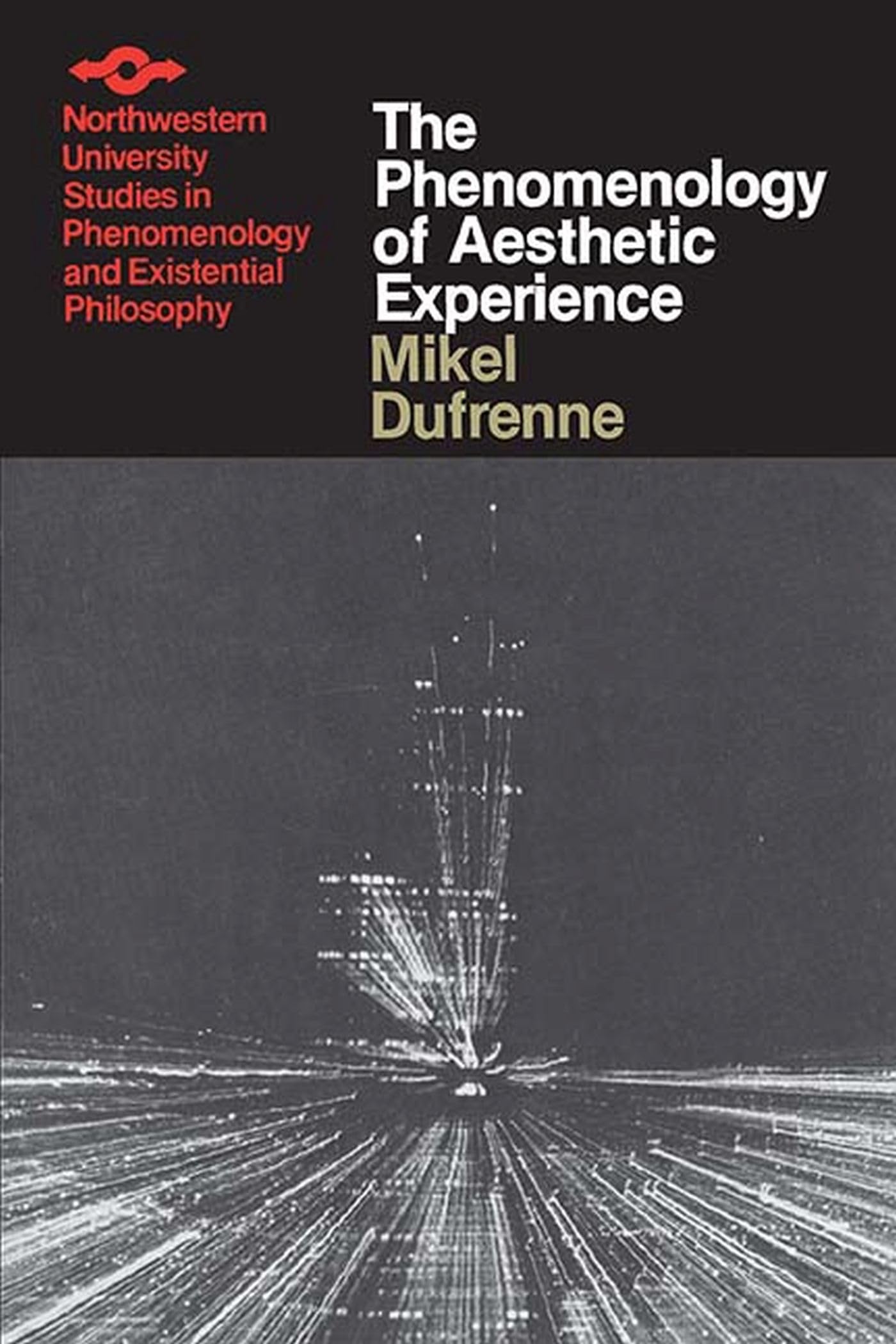 The Phenomenology of Aesthetic Experience (Studies in Phenomenology and Existential Philosophy),Used