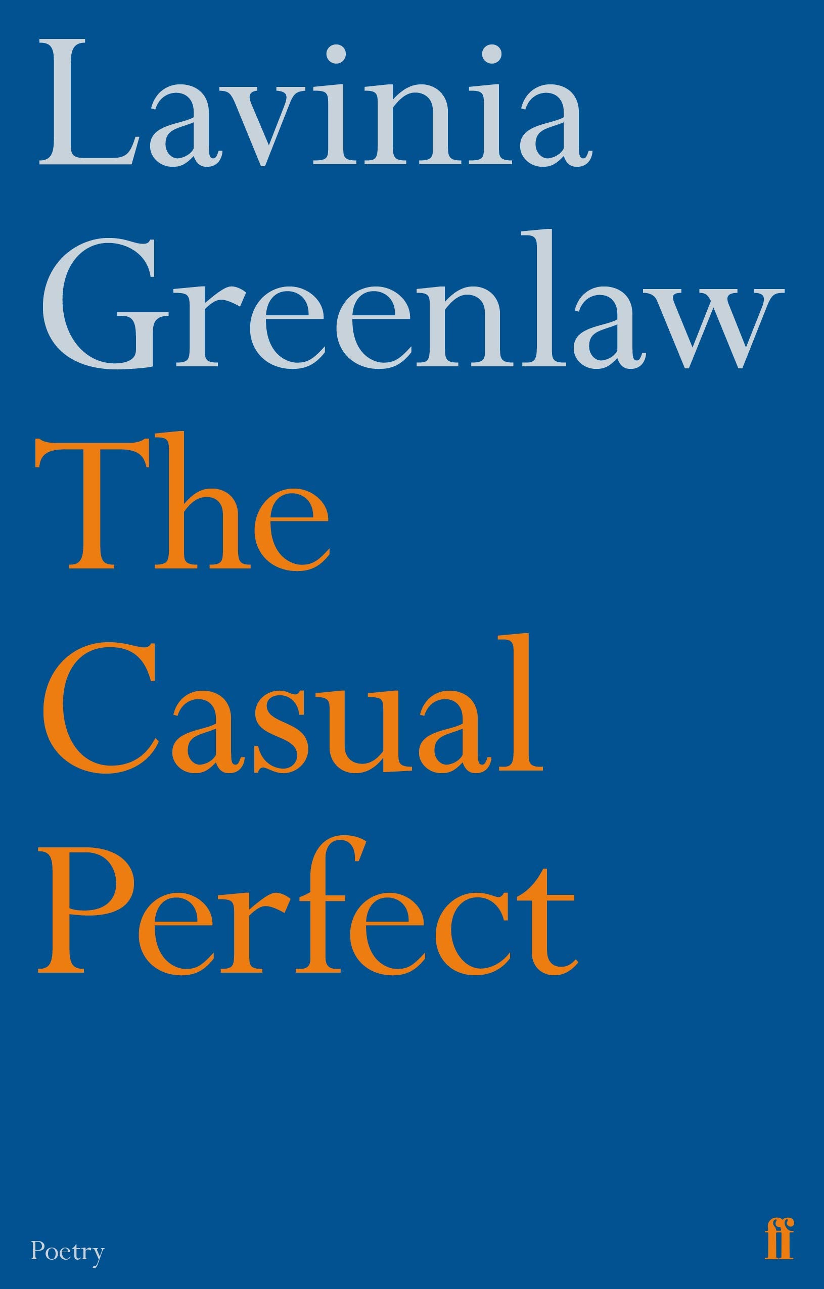 The Casual Perfect (Faber Poetry),Used