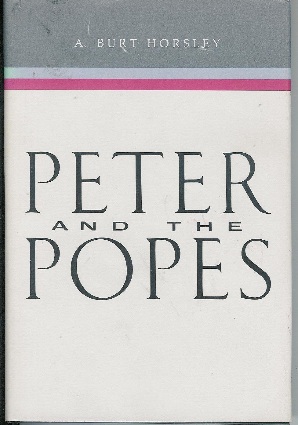 Peter and the Popes (Religious Studies Center specialized monograph series),Used