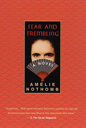 Fear And Trembling: A Novel,Used