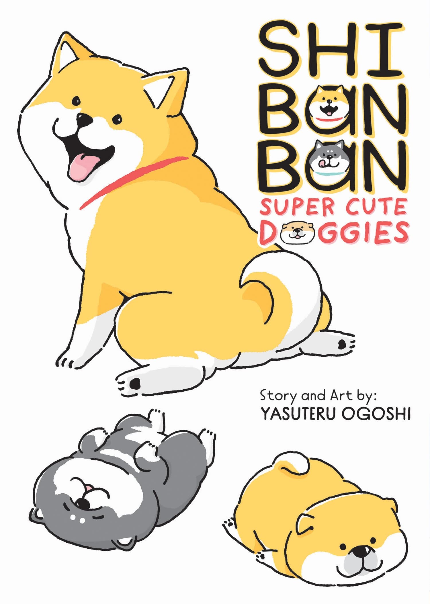 Shibanban: Super Cute Doggies,New