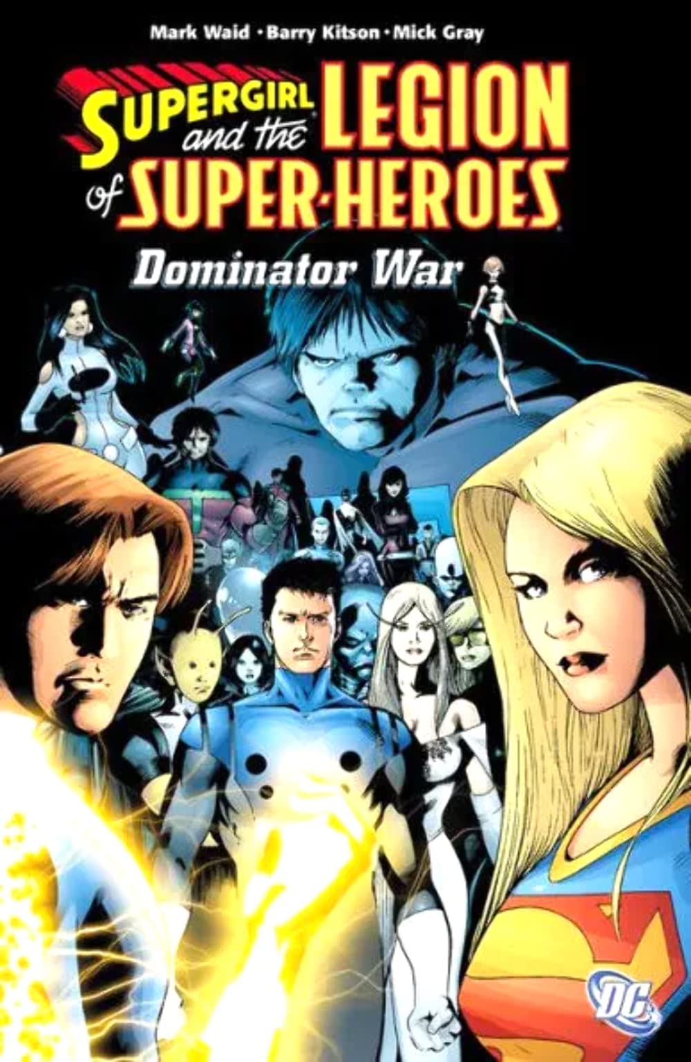 Supergirl And The Legion Of Superheroes: Dominator War