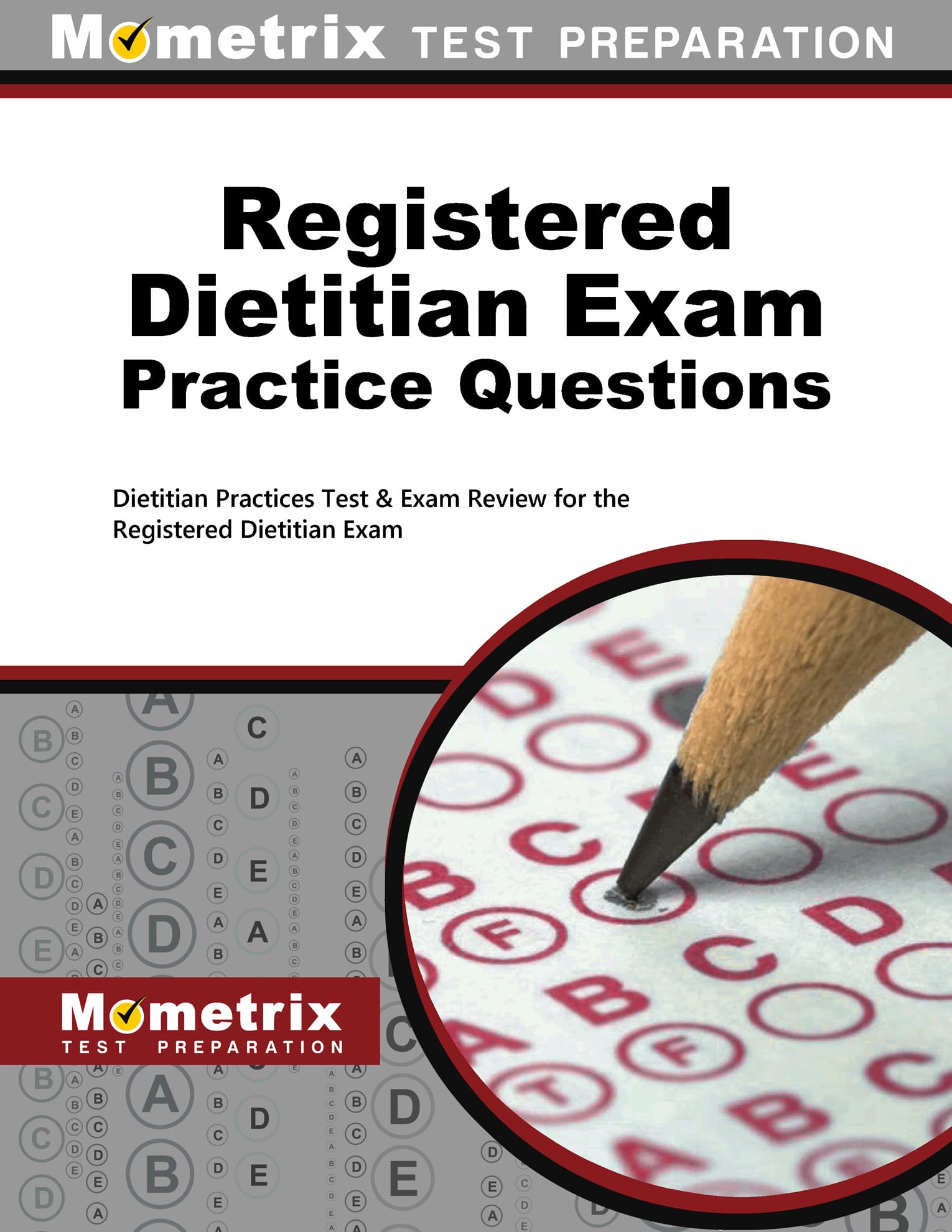 Registered Dietitian Exam Practice Questions: Dietitian Practice Tests & Review for the Registered Dietitian Exam,Used