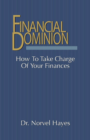 Financial Dominion: How to Take Charge of Your Finances,Used