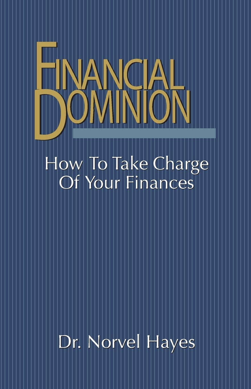 Financial Dominion: How to Take Charge of Your Finances,Used