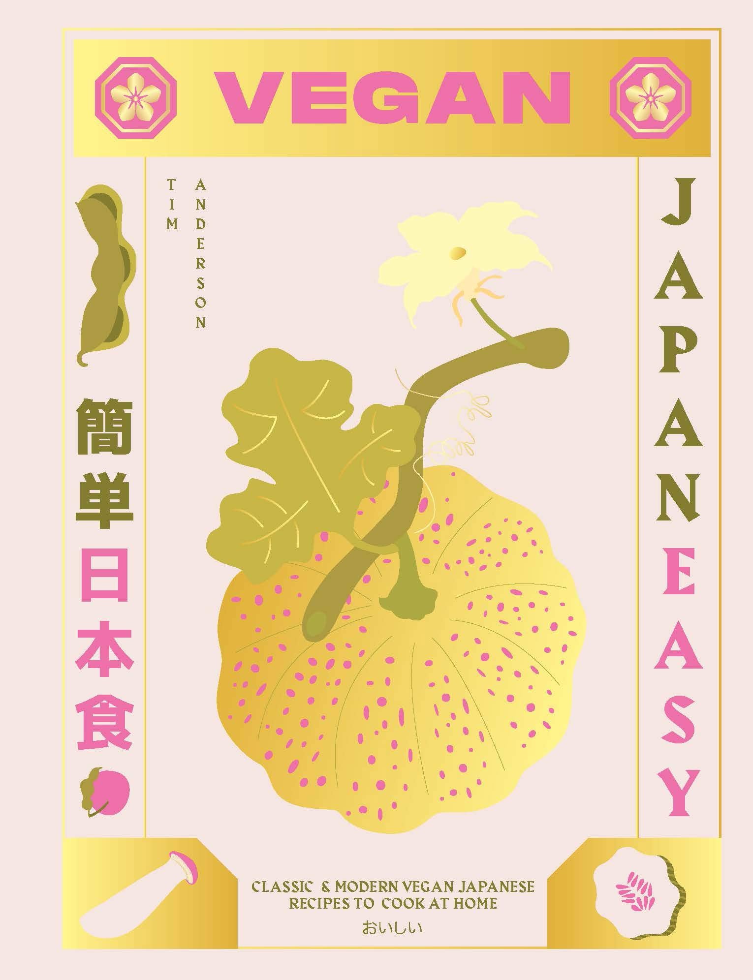 Vegan Japaneasy: Over 80 Delicious Plantbased Japanese Recipes