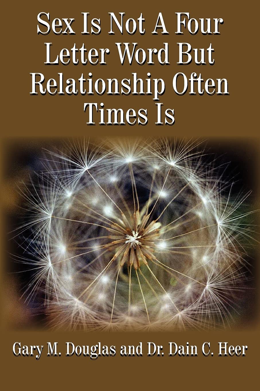 Sex Is Not A Four Letter Word But Relationship Often Times Is,Used