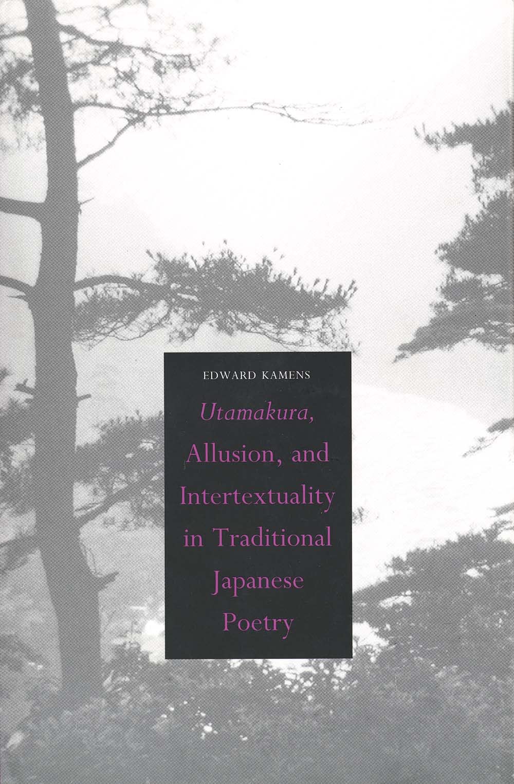 Utamakura, Allusion, and Intertextuality in Traditional Japanese Poetry,Used