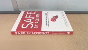 Safe By Accident?,New