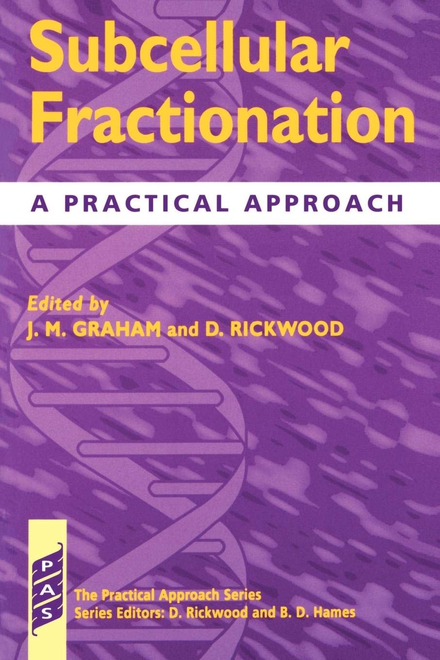 Subcellular Fractionation: A Practical Approach (Practical Approach Series),Used