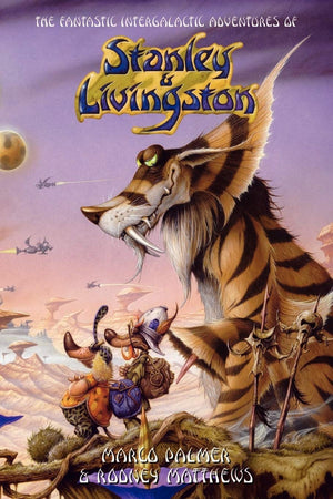 The Fantastic Intergalactic Adventures Of Stanley And Livingston Uk Edition,New