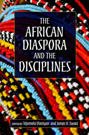 The African Diaspora and the Disciplines,Used