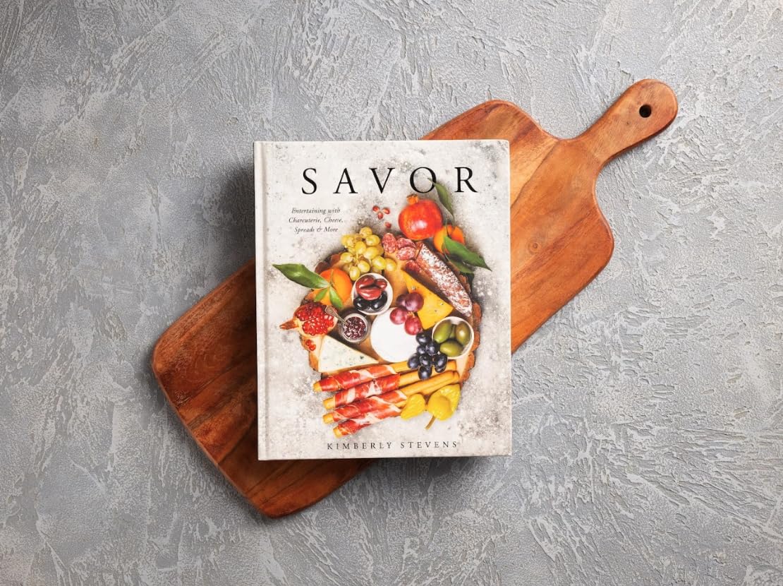 Savor: Entertaining with Charcuterie, Cheese, Spreads and More! (Over 100 Delicious Recipes and Pairings for Memorable Snacking ,Used