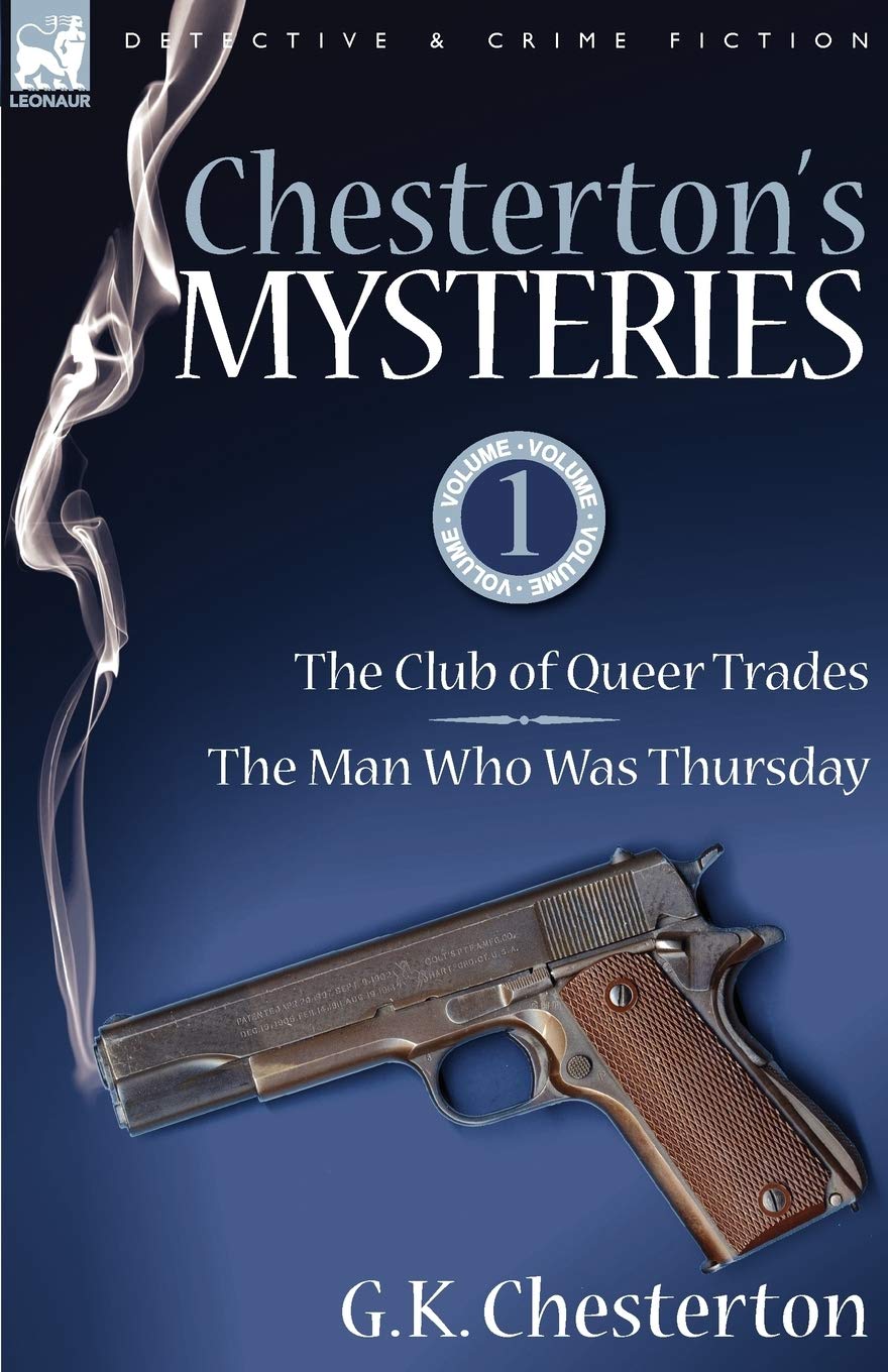 Chesterton'S Mysteries: 1The Club Of Queer Trades & The Man Who Was Thursday,Used