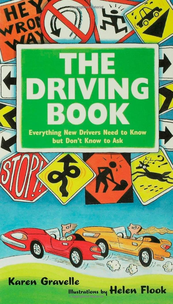 The Driving Book: Everything New Drivers Need to Know but Don't Know to Ask,Used