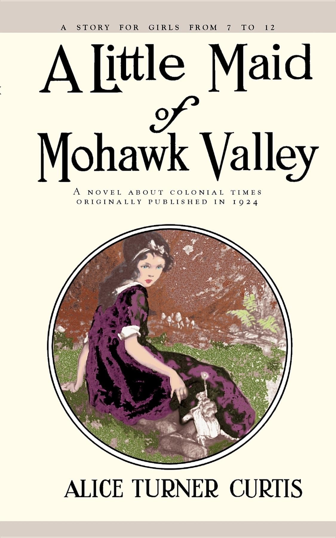 Little Maid of Mohawk Valley,New