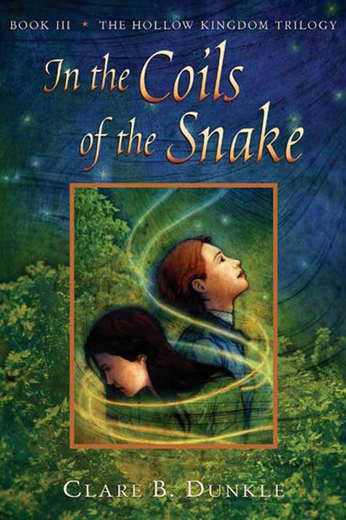 In The Coils Of The Snake: Book Iii  The Hollow Kingdom Trilogy (Hollow Kingdom Trilogy, 3)