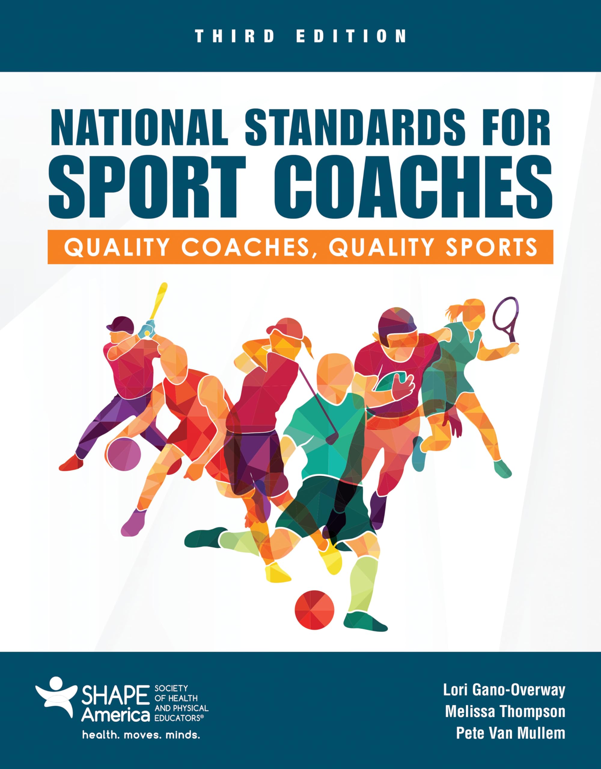 National Standards for Sport Coaches: Quality Coaches, Quality Sports: Quality Coaches, Quality Sports,Used
