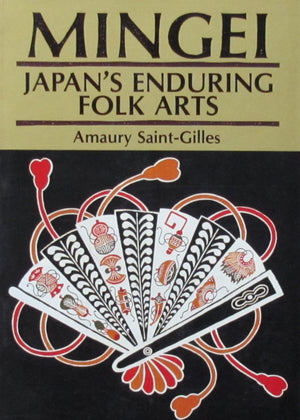 Mingei: Japan'S Enduring Folk Arts,Used